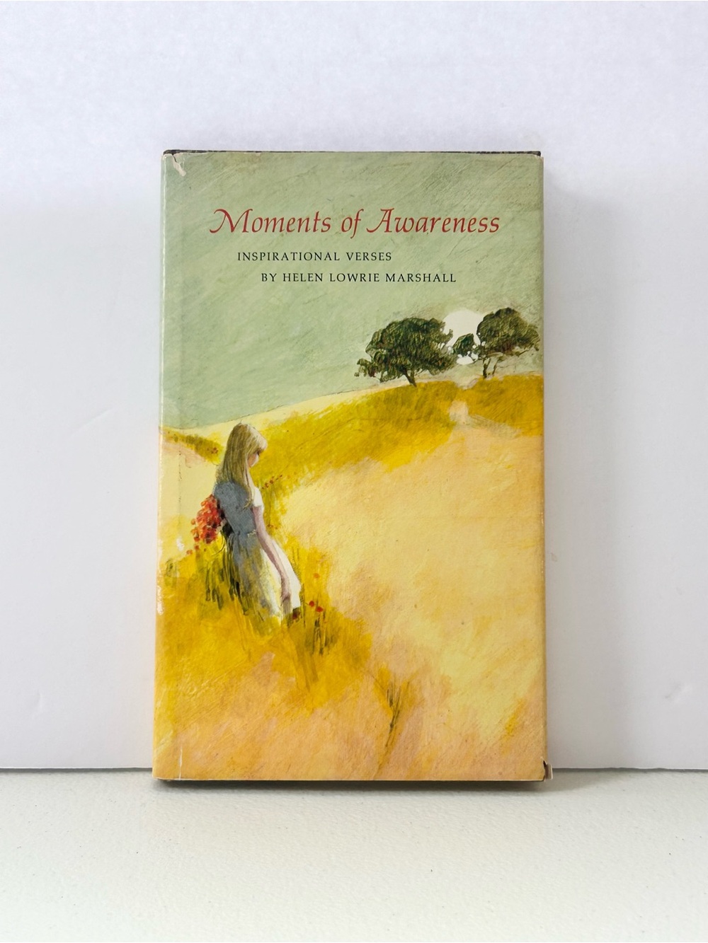 Moments of Awareness Book Inspirational Verses Helen Lowrie Marshall 1968
